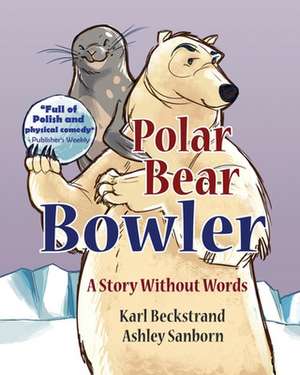 Polar Bear Bowler de Karl Beckstrand