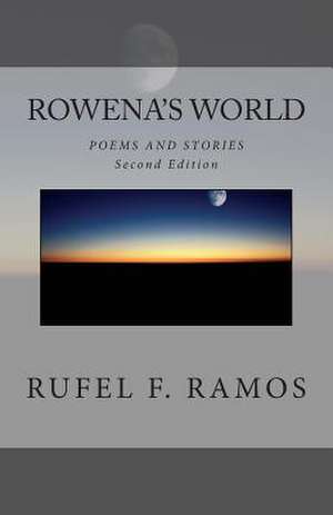 Rowena's World de Rufel F. Ramos