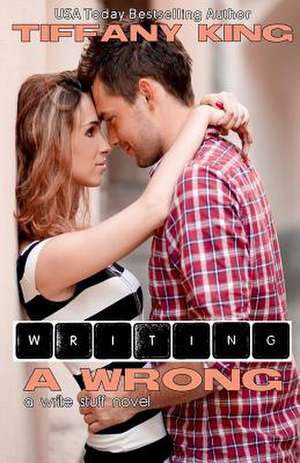 Writing a Wrong de Tiffany King