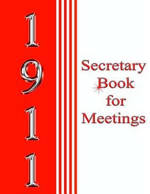 1911 Secretary Book for Meetings de Kennedy Achille