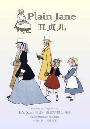 Plain Jane (Simplified Chinese) de H. y. Xiao Phd