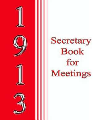 1913 Secretary Book for Meetings de Kennedy Achille