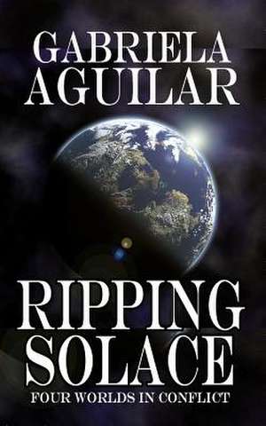 Ripping Solace de Gabriela Aguilar