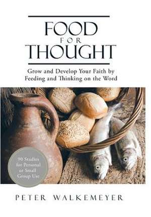 Food for Thought de Peter Walkemeyer