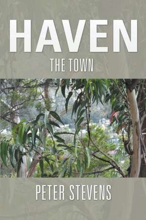 Haven de Peter Stevens