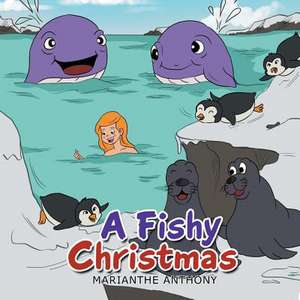 A Fishy Christmas de Marianthe Anthony