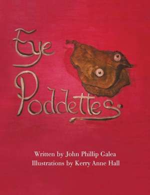 The EyePoddettes de John Phillip Galea