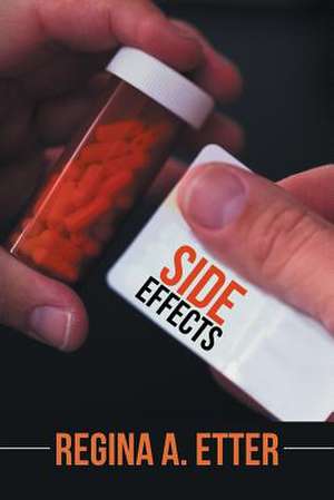 Side Effects de Regina a. Etter