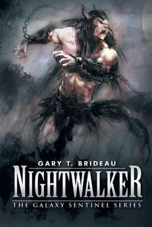 Nightwalker de Gary T. Brideau