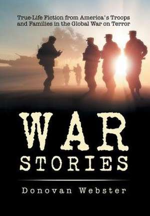 War Stories de Donovan Webster
