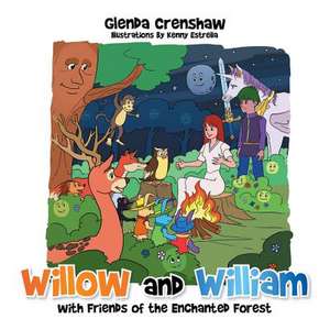 Willow and William with Friends of the Enchanted Forest de Glenda Crenshaw