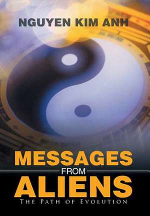 Messages from Aliens de Nguyen Kim Anh