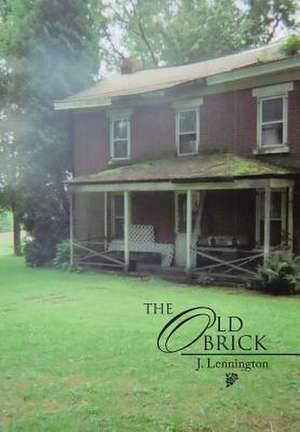 The Old Brick de Judy Lennington