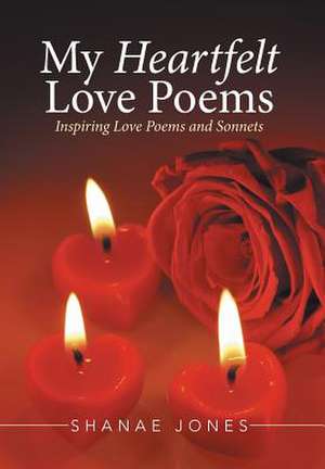 My Heartfelt Love Poems de Shanae Jones