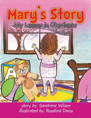 Mary's Story de Sandrene Wilson