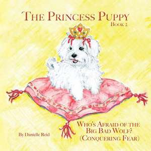 The Princess Puppy de Danielle Reid