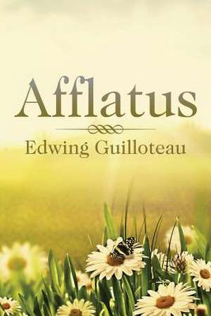 Afflatus de Edwing Guilloteau