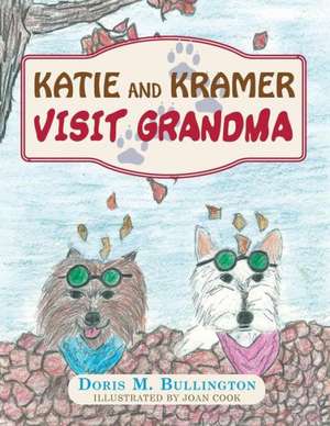 Katie and Kramer Visit Grandma de Doris Bullington