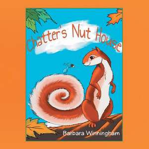 Chatters' Nut House de Barbara Winningham