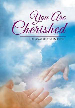 You Are Cherished de Folasade Osuntuyi