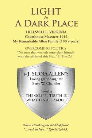 LIGHT in A Dark Place de Betsy Chandler