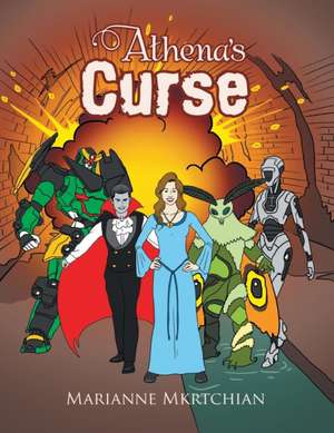 Athena's Curse de Marianne Mkrtchian