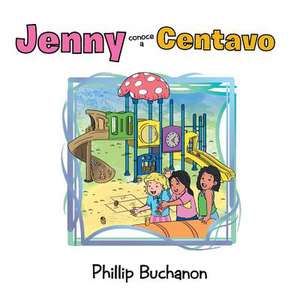 Jenny Conoce a Centavo de Phillip Buchanon