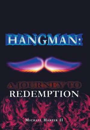 Hangman de Michael Harper II