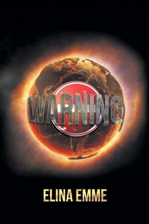 Warning de Elina Emme