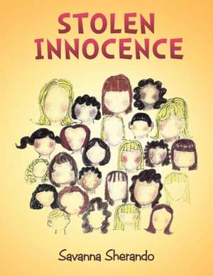 Stolen Innocence de Savanna Sherando