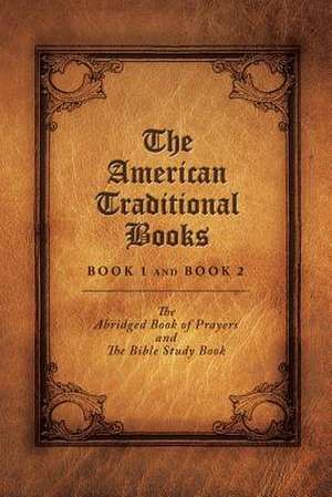 The American Traditional Books Book 1 and Book 2 de Elizabeth Mcalister