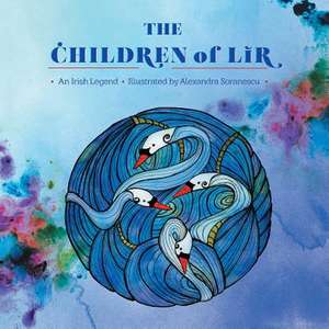 The Children of Lir de Alexandra Soranescu