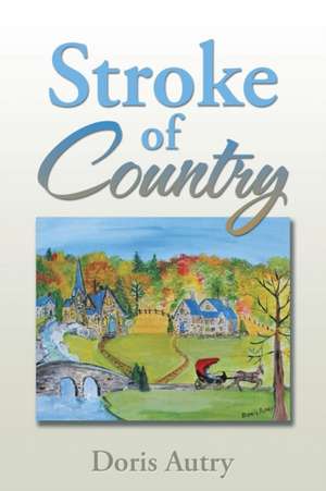 Stroke of Country de Doris Autry