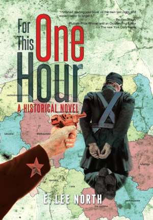 For This One Hour de E. Lee North