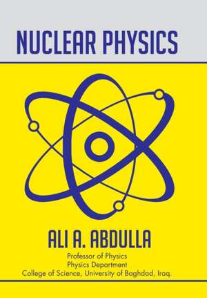 Nuclear Physics de Ali A. Abdulla