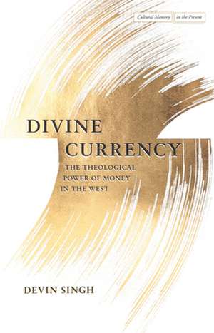 Divine Currency de Devin Singh