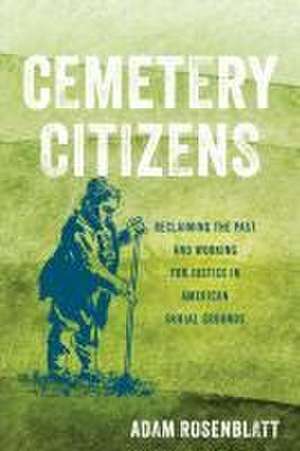 Cemetery Citizens de Adam Rosenblatt