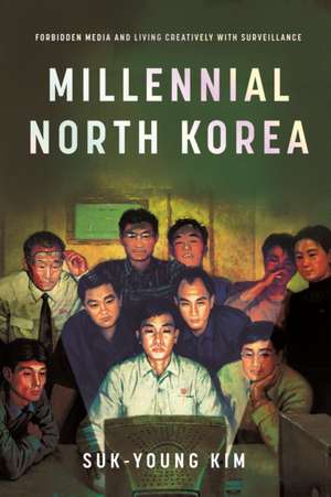 Millennial North Korea de Suk-Young Kim