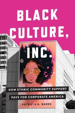 Black Culture, Inc. de Patricia A Banks