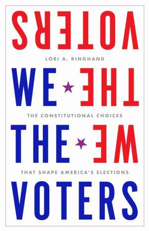 We the Voters de Lori Ringhand