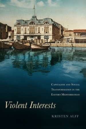 Violent Interests de Kristen Alff