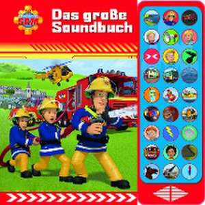 Feuerwehrmann Sam - Das große Soundbuch - 27-Button-Soundbuch mit 24 Seiten für Kinder ab 3 Jahren