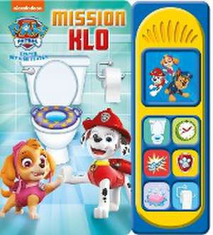 PAW Patrol: Mission Klo - Nickelodeon - Pappbilderbuch mit 7 spannenden Geräuschen für Kinder ab 3 Jahren de Phoenix International Publications Germany GmbH