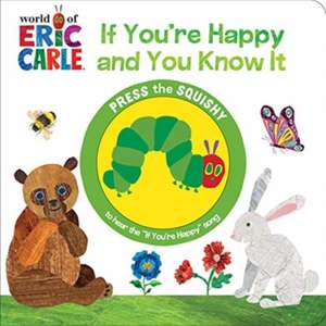 World of Eric Carle: If You're Happy and You Know It Sound Book de Pi Kids