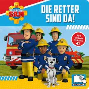 Feuerwehrmann Sam - Die Retter sind da! - Pappbilderbuch mit 6 integrierten Sounds - Soundbuch für Kinder ab 18 Monaten de Phoenix International Publications Germany GmbH