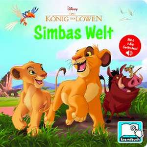 Disney Der König der Löwen - Simbas Welt - Pappbilderbuch mit 6 integrierten Sounds - Soundbuch für Kinder ab 18 Monaten de Phoenix International Publications Germany GmbH