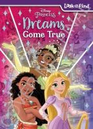 Disney Princess: Dreams Come True Look and Find de Pi Kids