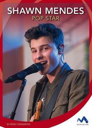 Shawn Mendes: Pop Star de Peggy Caravantes