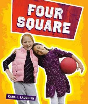 Four Square de Kara L. Laughlin