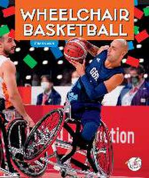 Olson, E: Wheelchair Basketball